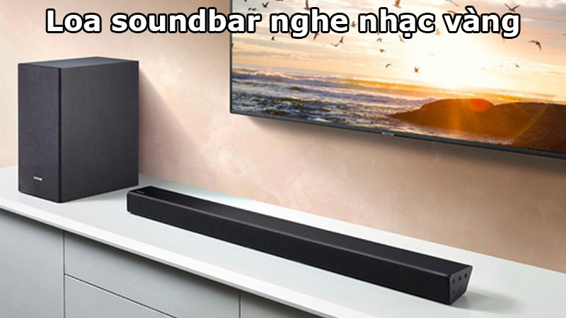 Loa Soundbar Nào Nghe Nhạc Vàng Hay?