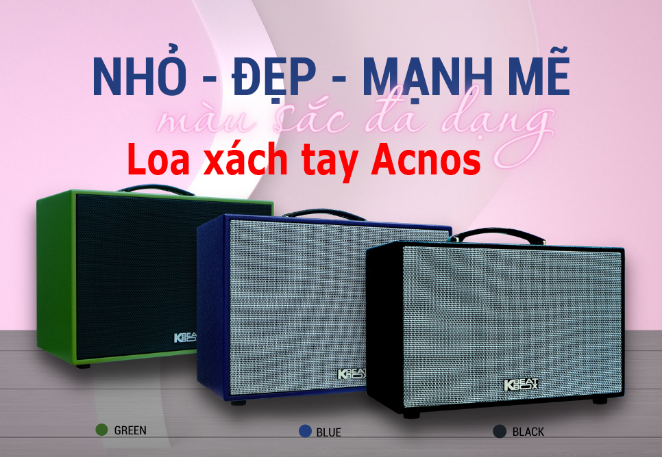 [TOP 10] Loa xách tay Acnos chất lượng, giá rẻ nhất!