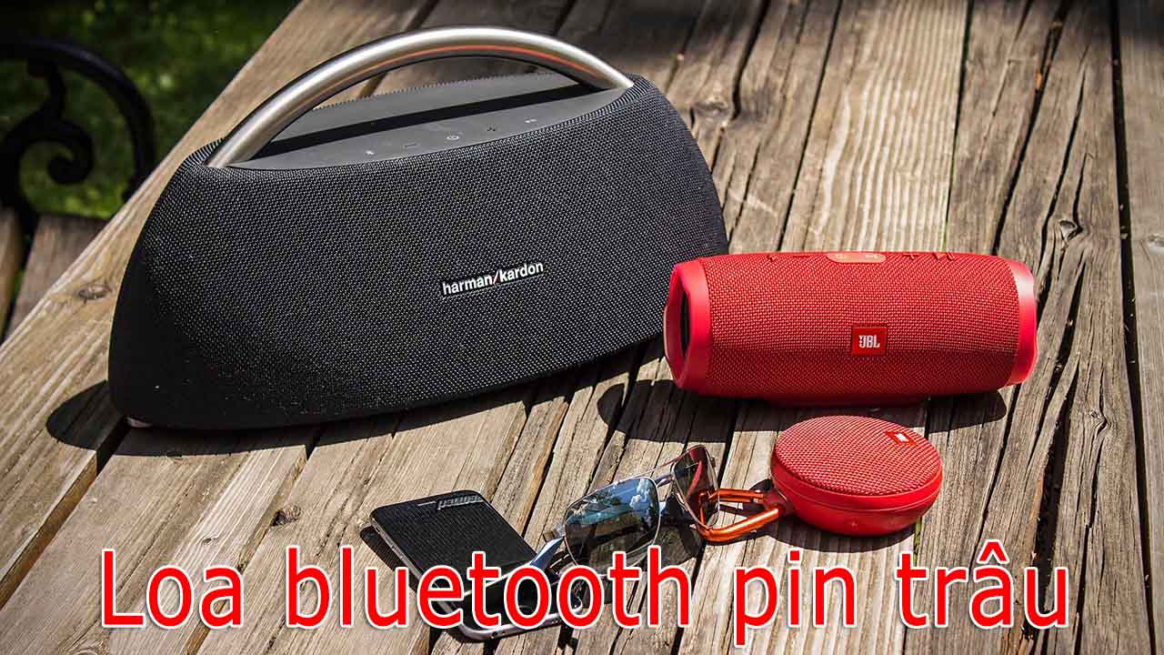 [TOP 7+] Loa Bluetooth pin trâu nên chọn loại nào?