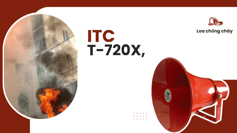 Loa nén chống cháy T-720X có mức giá thành rẻ nhưng vô cùng bền bỉ trong nhiều sự cố