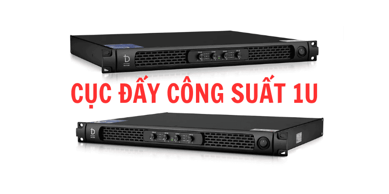9+ Cục đẩy công suất 1U nhỏ gọn, cho âm thanh cực đã