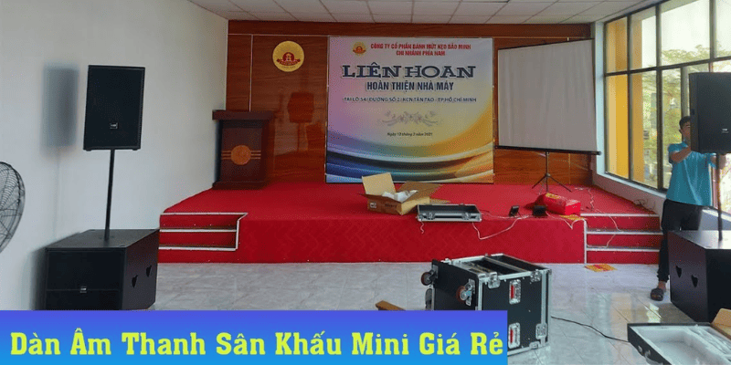 Dàn âm thanh sân khấu mini ứng dụng chủ yếu cho nhà văn hóa phường, thôn <100m2