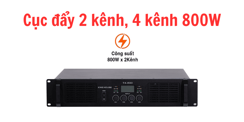Gợi ý 9+ cục đẩy 2 kênh, 4 kênh 800W đáng đầu tư nhất
